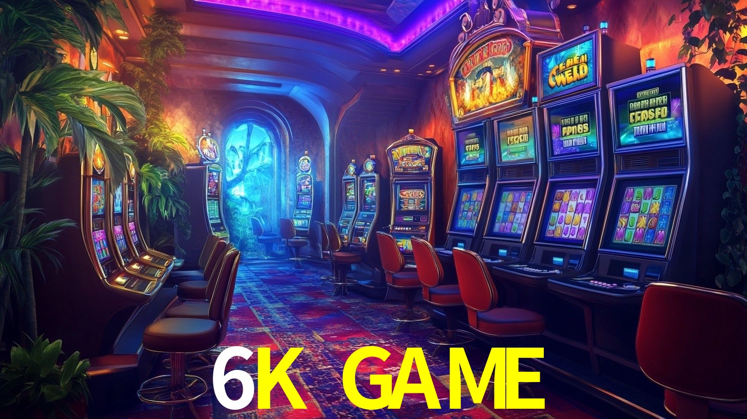 Melhores Jogos de Slots no 6K GAME 🍀